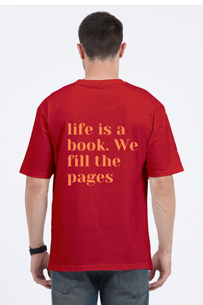 Life is a book We fill the pages over sized t shirt men | Rebel Looks, baggy t shirt, oversized white t shirt, over sized t shirt men,