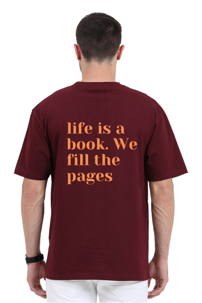 Life is a book We fill the pages over sized t shirt men | Rebel Looks, baggy t shirt, oversized white t shirt, over sized t shirt men