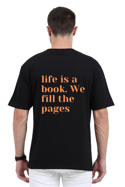 Life is a book We fill the pages over sized t shirt men | Rebel Looks, baggy t shirt, oversized white t shirt, over sized t shirt men,