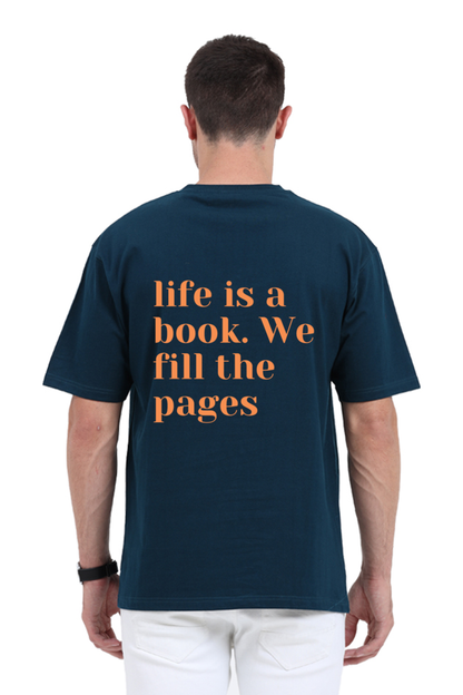 Life is a book We fill the pages over sized t shirt men | Rebel Looks, baggy t shirt, oversized white t shirt, over sized t shirt men