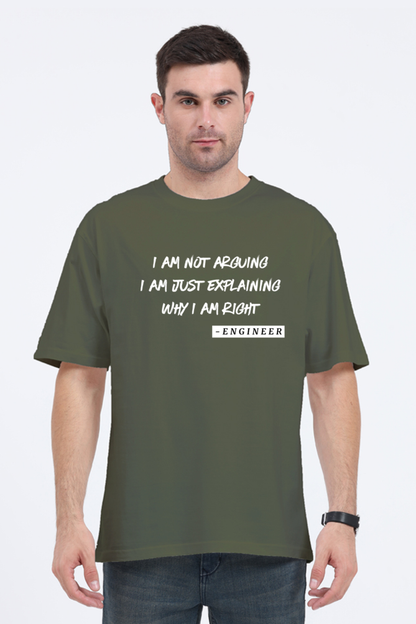 Engineer Tshirt - I Am Not Arguing | Rebel Looks