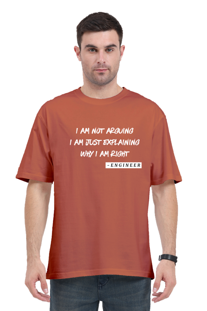 Engineer Tshirt - I Am Not Arguing | Rebel Looks