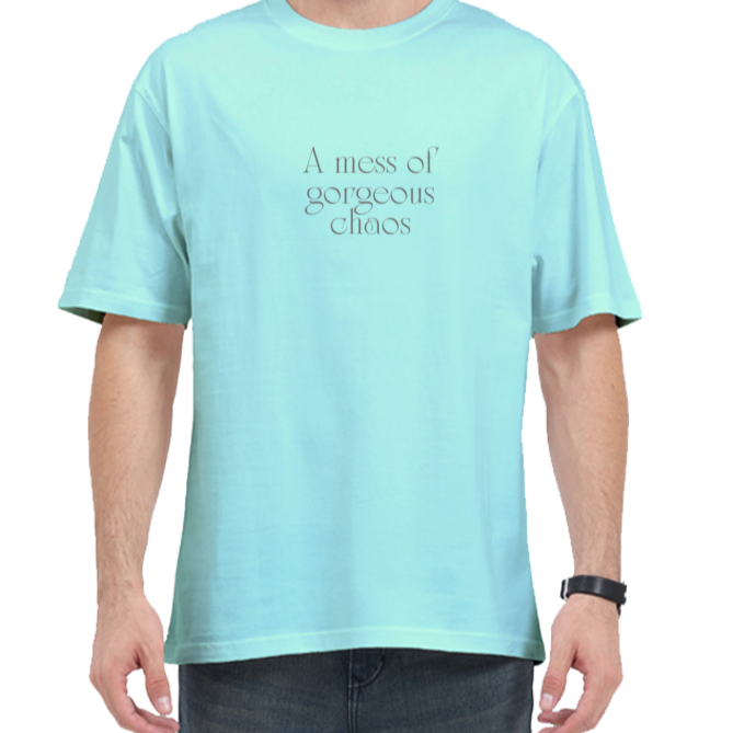 A Mess Of Gorgerous Chaos Aesthetic Tshirt Designs | Premium 240 Gsm Oversized Tshirt | Rebel Looks. tshirt designs,  oversized tshirt, oversized tshirt for men, loose t shirt styling, shirt colour, tshirts designs, xl size shirt, xxxl t shirts,  tshirt design,Rebel Looks, Mint tshirt